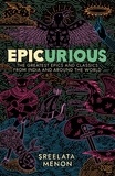 Sreelata Menon - Epicurious - The Greatest Epics and Classics from India and Around the World.