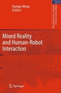 Xiangyu Wang - Mixed Reality and Human-Robot Interaction.