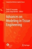 Paulo R. Fernandes - Advances on Modeling in Tissue Engineering.