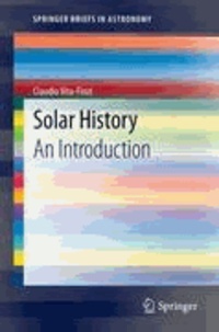 Claudio Vita-Finzi - Solar History - An Introduction.