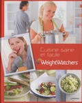  Weight Watchers - Cuisine saine et facile - Le livre de cuisine ultra-rapide de Weight Watchers.