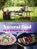 Pascale Naessens - Natural food.