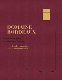 Dirk De Mesmaeker - Vineyard Bordeaux.