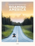 Renee Hahnel et Matthew Hahnel - Roaming America - Exploring All the National Parks.
