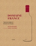 Dirk De Mesmaeker et Andrew Verschetze - Domaine France - Vignerons belges et Grands vins français.