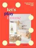Joni Vandewalle - Let's play house - Stylish living with children.