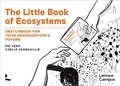Rik Vera et Axelle Vanquaillie - The Little Book of Ecosystems.