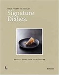Amélie Vincent - Signature Dishes - 50 chefs share their secret recipe.
