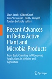 Claus Jacob et Gilbert Kirsch - Recent Advances in Redox Active Plant and Microbial Products - From Basic Chemistry to Widespread Applications in Medicine and Agriculture.