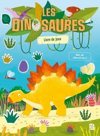 Angelika Scudamore - Livre de jeux Les dinosaures.