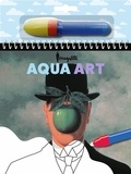  XXX - Magritte - Je colorie avec de l'eau.