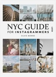 Silvie Bonne - NYC Guide For Instagrammars.