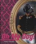 Thierry Poncelet - Oh my Dog !.