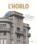 Laurent Poupard et Claude Briselance - L'Horlo - Lécole dhorlogerie de Besançon. 1 DVD