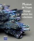 Céline Nadal et Julie Machart - Musée de Troyes - Voyage autour des collections.