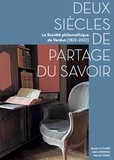 Cédric Spagnoli et Nicolas Le Clerre - Deux siècles de Partage du Savoir - La Société philomathique de Verdun, 1822-2022.