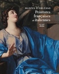 Corentin Dury - Musées d'Orléans, Peintures françaises et italiennes - XVe-XVIIe siècles.