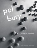 Gilles Marquenie - Pol Bury - Le temps en mouvement.