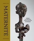Herbert M Cole - Maternité - Mère et enfants dans les arts d'Afrique.