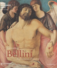Neville Rowley et Pierre Curie - Giovanni Bellini - Influences croisées.