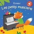  Tam Tam Editions - Ecoute ! Les petits musiciens.
