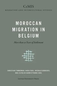 Christiane Timmerman - Moroccan migration in Belgium - More than 50 years of settlement.