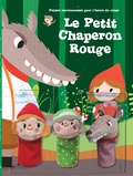  Tam Tam Editions - Le Petit Chaperon Rouge - Avec 3 marionnettes à doigts.