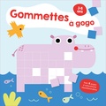  Yoyo éditions - L'hippopotame. Gommettes à gogo - Avec 6 pages d'autocollants repositionnables.