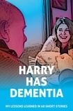  Dianca Schussler - Harry Has Dementia.