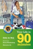 Eddy de Heij - 90 Minutes - Your life as a football game.