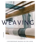 Katie Treggiden - Weaving - Contemporary makers on the loom.