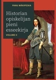 Panu Mäkipeska - Historian opiskelijan pieni esseekirja vol. 2.