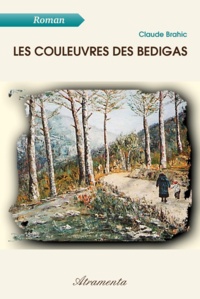 Claude Brahic - Les couleuvres des Bédigas.