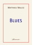 Matthieu Malice - Blues.