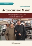 Francoise Evrard - Accroche-toi, Mamé.