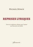 Michael Besack - Reprises lyriques - Textes de conférences données par l’auteur aux Rencontres de Berder.