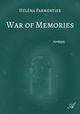 Héléna Parmentier - War of Memories.