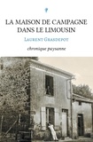 Laurent Grasdepot - La maison de campagne dans le Limousin.