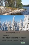  KalleCat et  Hemmo Vattulainen - Finland The Four Seasons of Nature Spring - Summer - Autumn - Winter.