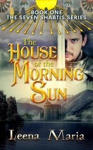  Leena Maria - The House of the Morning Sun - Seven Shabtis, #1.