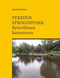 Jani Koskinen - Peredur Efroginpoika - kymriläinen kansantaru.