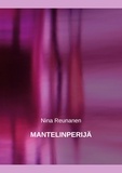 Nina Reunanen - Mantelinperijä.