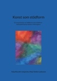 Katja Rautalin-Långström et Maija Torkko-Laaksonen - Konst som stödform - En presentation av bildkonst som stödform vid Rudolf Steinerskolan i Helsingfors.