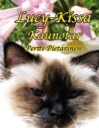 Pertti Pietarinen - Lucy-Kissa Kaunotar.