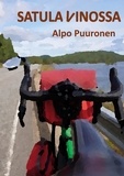 Alpo Puuronen - Satula vinossa.