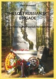 Väinö Mononen - THE LOST RUSSIAN SKI BRIGADE - A hard fate in the Finnish Winter War.