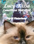 Pertti Pietarinen - Lucy-Kissa Lumotussa Metsässä.
