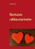 Jukka Halttunen - Omituisia rakkaustarinoita.