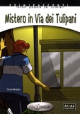 Cinzia Medaglia - Mistero in Via dei Tulipani - A1-A2.