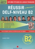Constantin Tegos - Réussir le DELF - Niveau B2. 1 CD audio